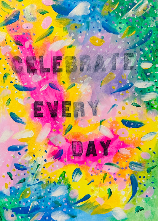 May 31st 2024 - Celebrate every day