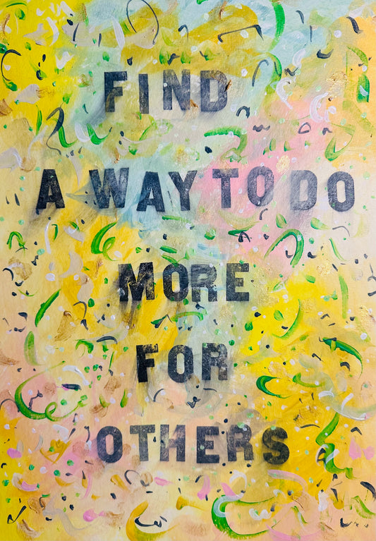 June 13th 2024 - Find a way to do more for others