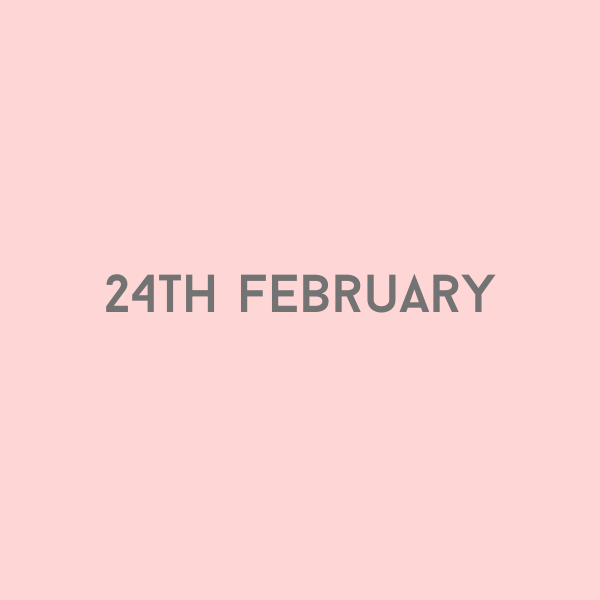 24th February 2026