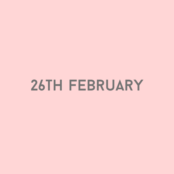 26th February 2026