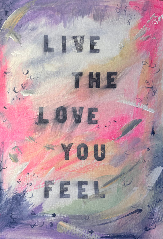 March 27th 2025 - Live the love you feel