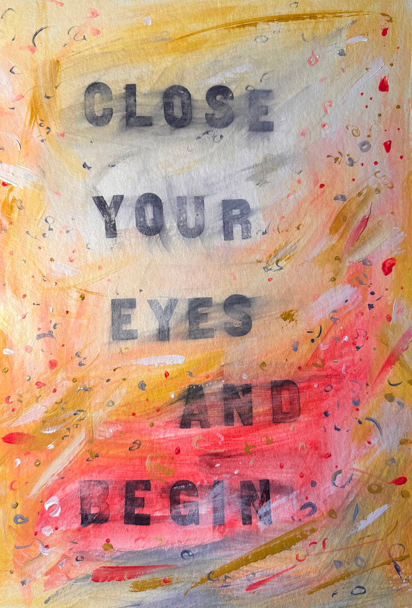 March 12th 2025 - Close your eyes and begin