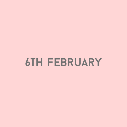 6th February 2026