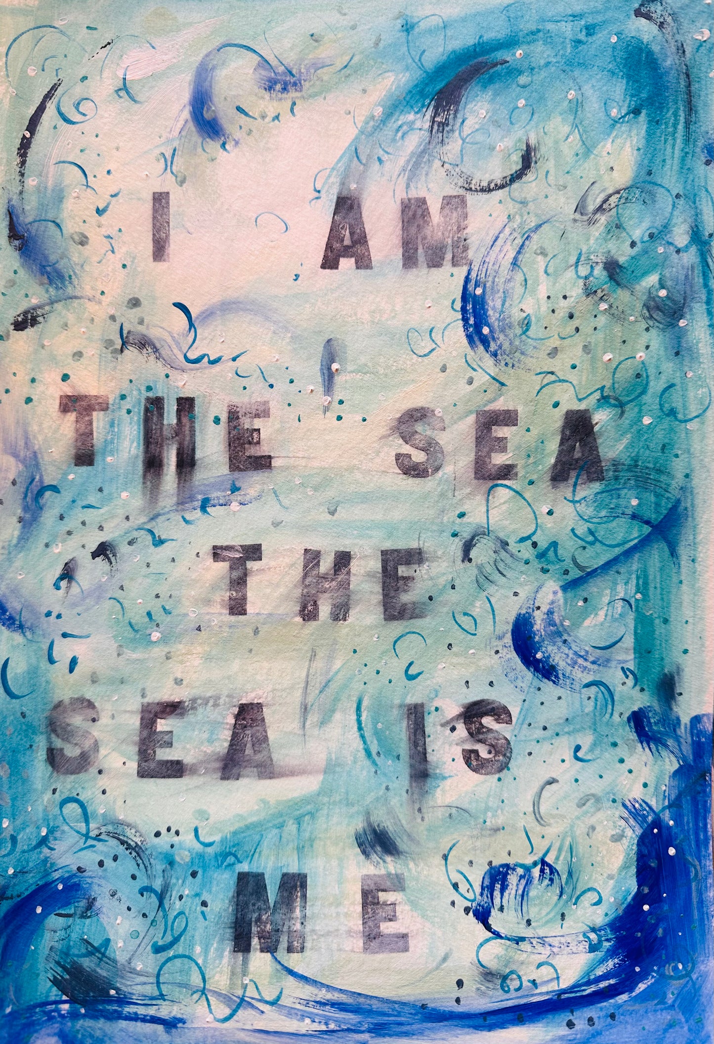 November 11th 2024 -I am the sea the sea is me