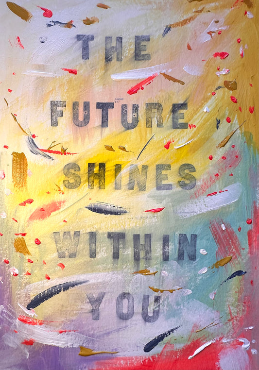 January 8th 2025 - The future shines within you